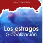 La imagen actual no tiene texto alternativo. El nombre del archivo es: Luis-El-Gallo-Al-no-tomar-las-medidas-pertinentes-30-anos-despues-estamos-viviendo-los-efectos-y-los-estragos-de-la-globalizacion.jpeg